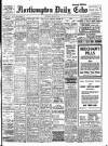 Northampton Chronicle and Echo Thursday 05 March 1914 Page 1
