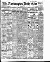 Northampton Chronicle and Echo Monday 06 July 1914 Page 1