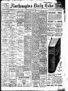 Northampton Chronicle and Echo Saturday 13 February 1915 Page 1