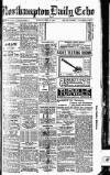Northampton Chronicle and Echo Monday 29 May 1916 Page 1