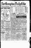 Northampton Chronicle and Echo Saturday 01 July 1916 Page 1