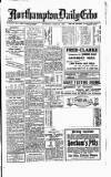 Northampton Chronicle and Echo Thursday 28 June 1917 Page 1