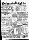 Northampton Chronicle and Echo Monday 18 August 1919 Page 1