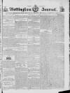 Nottingham Journal Saturday 15 September 1821 Page 1