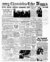 Northampton Chronicle and Echo Friday 13 January 1950 Page 1
