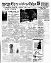Northampton Chronicle and Echo Thursday 23 March 1950 Page 1