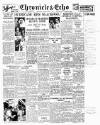 Northampton Chronicle and Echo Monday 10 April 1950 Page 1