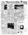Northampton Chronicle and Echo Monday 29 May 1950 Page 1