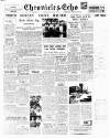 Northampton Chronicle and Echo Monday 03 July 1950 Page 1