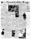 Northampton Chronicle and Echo Monday 09 October 1950 Page 1