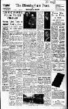 Birmingham Daily Post Friday 15 February 1957 Page 1