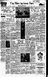 Birmingham Daily Post Tuesday 23 April 1957 Page 1
