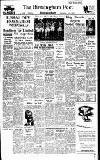 Birmingham Daily Post Wednesday 01 May 1957 Page 1