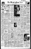 Birmingham Daily Post Wednesday 18 September 1957 Page 1