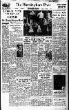 Birmingham Daily Post Friday 04 October 1957 Page 1