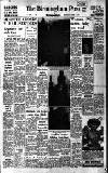 Birmingham Daily Post Wednesday 04 March 1964 Page 1