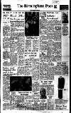 Birmingham Daily Post Friday 01 May 1964 Page 1