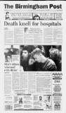 Birmingham Daily Post Thursday 22 April 1999 Page 1