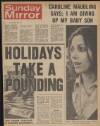 Sunday Mirror Sunday 25 June 1972 Page 1
