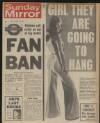 Sunday Mirror Sunday 16 March 1975 Page 1