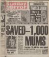 Sunday Mirror Sunday 04 March 1984 Page 1