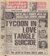 Sunday Mirror Sunday 24 March 1985 Page 1