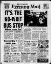 Birmingham Mail Tuesday 07 June 1988 Page 1