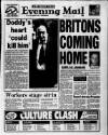 Birmingham Mail Tuesday 06 June 1989 Page 1