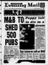 Birmingham Mail Tuesday 13 November 1990 Page 1