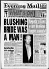 Birmingham Mail Friday 21 August 1992 Page 1