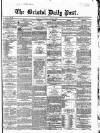 Bristol Daily Post Wednesday 11 April 1860 Page 1