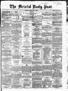 Bristol Daily Post Tuesday 01 May 1860 Page 1
