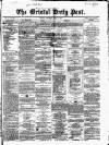 Bristol Daily Post Thursday 14 June 1860 Page 1