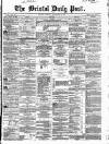 Bristol Daily Post Thursday 20 September 1860 Page 1