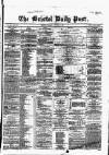 Bristol Daily Post Monday 07 January 1861 Page 1