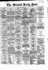Bristol Daily Post Monday 01 July 1861 Page 1