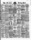 Bristol Daily Post Tuesday 11 March 1862 Page 1
