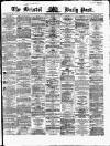 Bristol Daily Post Monday 12 May 1862 Page 1
