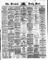Bristol Daily Post Monday 30 June 1862 Page 1