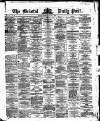 Bristol Daily Post Monday 19 January 1863 Page 1