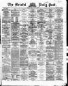 Bristol Daily Post Friday 30 January 1863 Page 1
