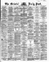 Bristol Daily Post Thursday 24 September 1863 Page 1