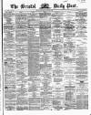 Bristol Daily Post Monday 02 November 1863 Page 1