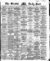 Bristol Daily Post Friday 22 April 1864 Page 1