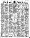 Bristol Daily Post Monday 18 July 1864 Page 1