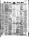Bristol Daily Post Monday 17 February 1868 Page 1