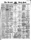 Bristol Daily Post Wednesday 01 July 1868 Page 1