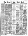 Bristol Daily Post Monday 20 July 1868 Page 1