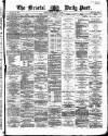Bristol Daily Post Monday 04 January 1869 Page 1