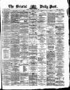 Bristol Daily Post Tuesday 24 August 1869 Page 1